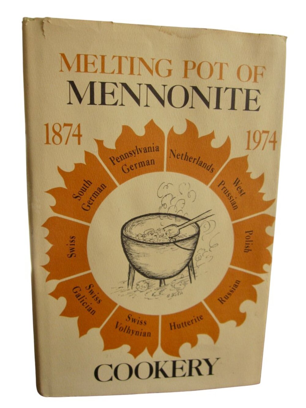 Melting Pot of Mennonite Cookery Cookbook Comfort Food Recipes Prepper Guide